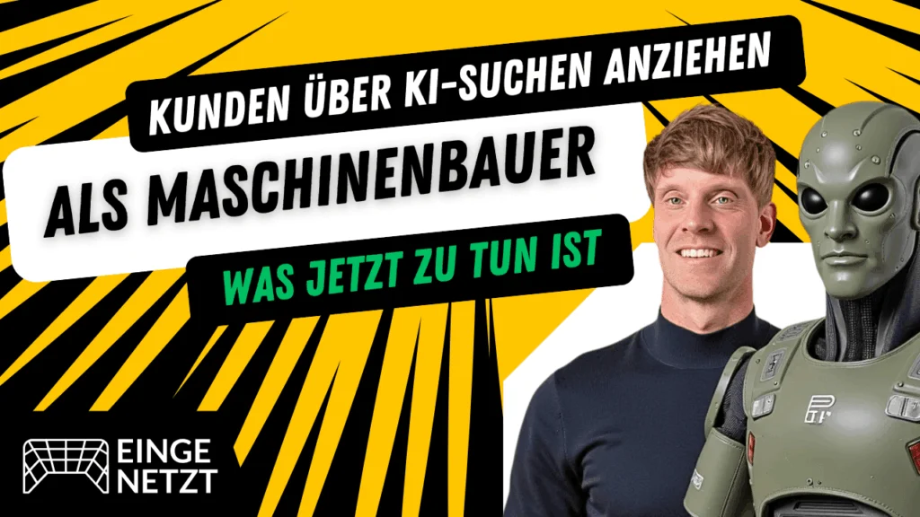 Dennis Redder neben einer KI-Figur, Schriftzug „Kunden über KI-Suchen anziehen als Maschinenbauer: Was jetzt zu tun ist“