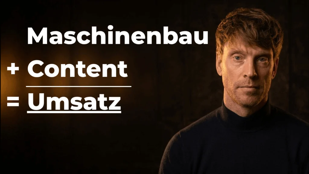 Dennis Redder neben der Formel „Maschinenbau + Content = Umsatz“, Titelbild zum Video über Content-Marketing im Maschinenbau