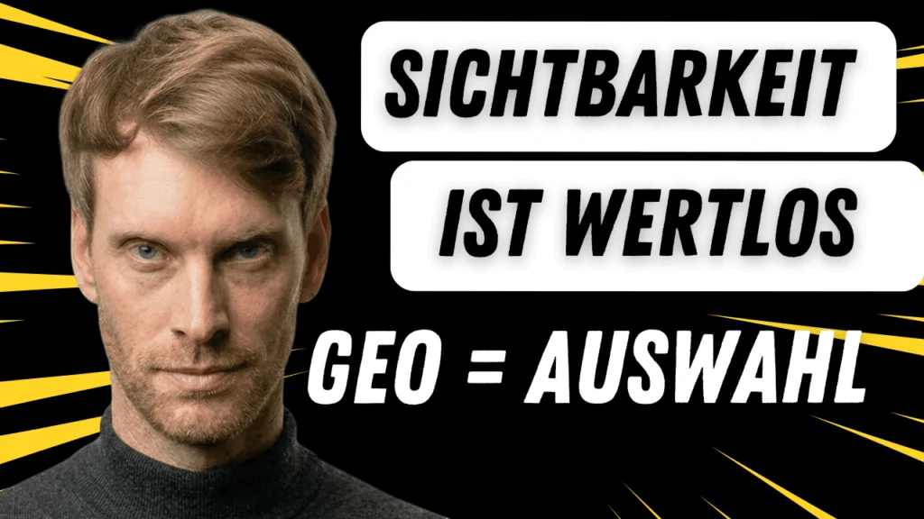 Dennis Redder neben dem Schriftzug „Sichtbarkeit ist wertlos, GEO = Auswahl“, Titelbild zum Video über GEO im Maschinenbau